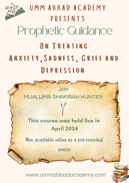 Prophetic Guidance on Depression and Anxiety